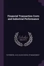 Financial Transaction Costs and Industrial Performance - Julio Rotemberg