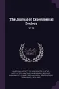 The Journal of Experimental Zoology. V. 19 - William Keith Brooks