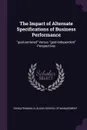 The Impact of Alternate Specifications of Business Performance. 