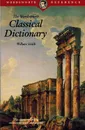 The Wordsworth Classical Dictionary - Smith William