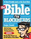 The Bible for Blockheads---Revised Edition. A User-Friendly Look at the Good Book - Douglas Connelly