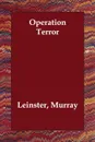 Operation Terror - Leinster Murray