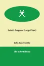 Saint's Progress - John Sir Galsworthy