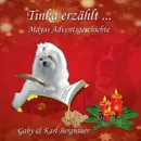 Tinka erzahlt ... - Gaby Bergbauer, Karl Bergbauer