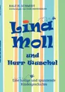 Lina Moll und Herr Wuschel. Eine lustige und spannende Kindergeschichte - Ralf H. Schmidt