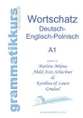 Worterbuch Deutsch - Englisch - Polnisch A1 - Marlene Abdel Aziz - Schachner, Karolina Grudzel, Laura Grudzel