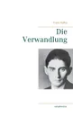 Die Verwandlung - Franz Kafka