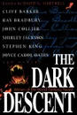The Dark Descent - Clive Barker, Ray Bradbury, John Collier