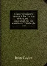 Cramer's magazine almanack, for the year of our Lord . : calculated . for the meridian of Pittsburgh . 1819 - John Taylor