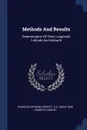 Methods And Results. Determination Of Time, Longitude, Latitude And Azimuth - Charles Anthony Schott