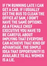 The Simple Idea that Opportunity Is Available to all Women Is a Lie - Alex Mahon, Martin Firrell