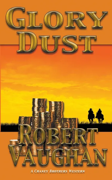 Обложка книги Glory Dust, Robert Vaughan