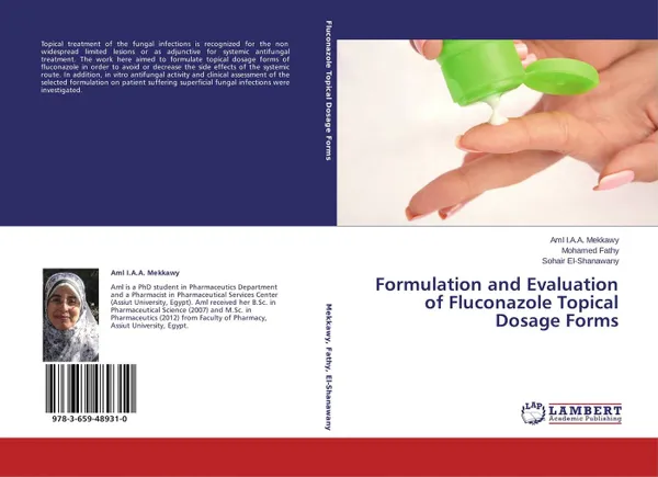 Обложка книги Formulation and Evaluation of Fluconazole Topical Dosage Forms, Aml I.A.A. Mekkawy,Mohamed Fathy and Sohair El-Shanawany