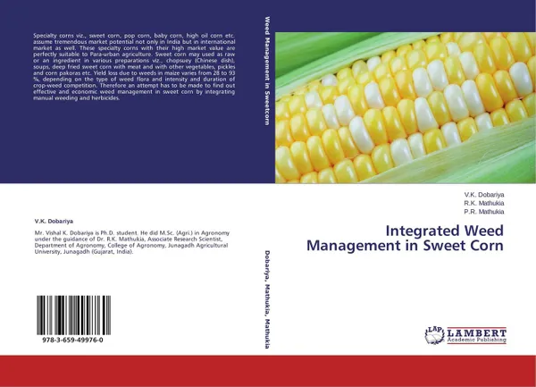 Обложка книги Integrated Weed Management in Sweet Corn, V.K. Dobariya,R.K. Mathukia and P.R. Mathukia