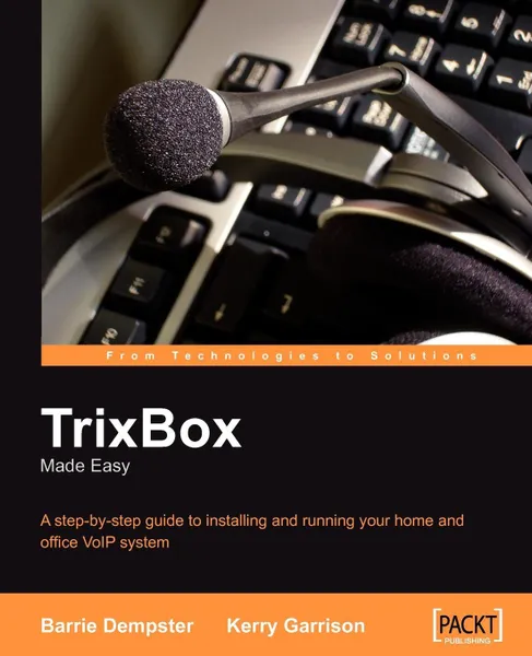 Обложка книги Trixbox Made Easy, Barrie Dempster, Kerry Garrison