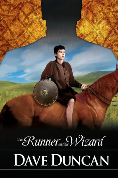 Обложка книги The Runner and the Wizard, Dave Duncan