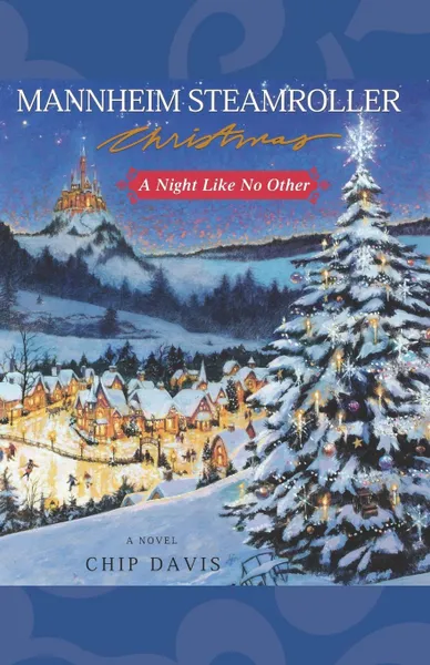 Обложка книги Mannheim Steamroller Christmas, Chip Davis, Jill Stern