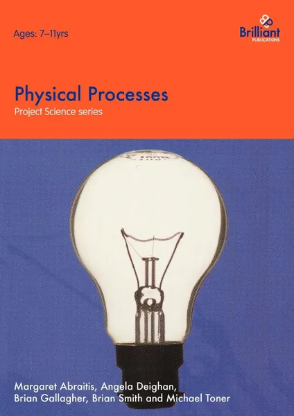 Обложка книги Project Science - Physical Processes, M Abraitis, A Deighan, B Gallagher