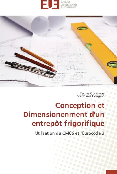 Обложка книги Conception et dimensionenment d'un entrepot frigorifique, Collectif