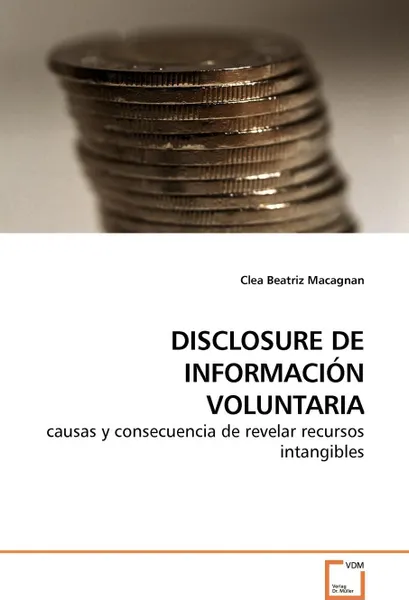 Обложка книги DISCLOSURE DE INFORMACION VOLUNTARIA, Clea Beatriz Macagnan