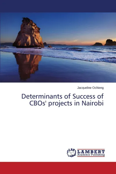 Обложка книги Determinants of Success of CBOs' projects in Nairobi, Ochieng Jacqueline