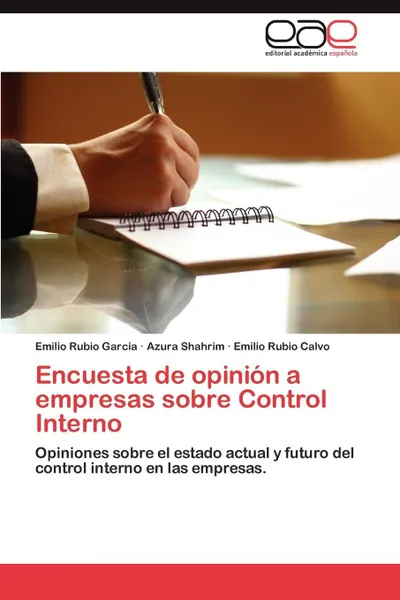 Обложка книги Encuesta de Opinion a Empresas Sobre Control Interno, Emilio Rubio Garc a., Azura Shahrim, Emilio Rubio Calvo