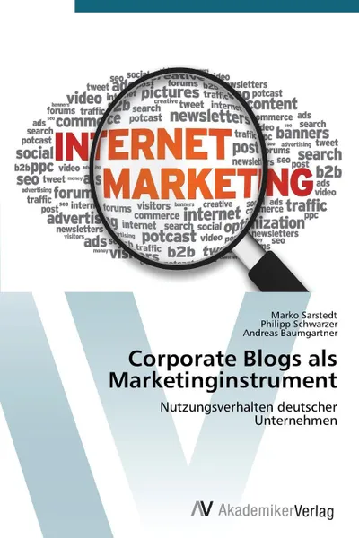 Обложка книги Corporate Blogs ALS Marketinginstrument, Sarstedt Marko, Schwarzer Philipp, Baumgartner Andreas