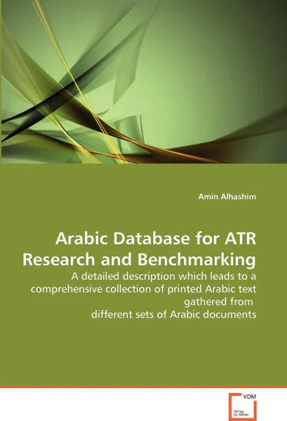 Обложка книги Arabic Database for ATR Research and Benchmarking, Amin Alhashim