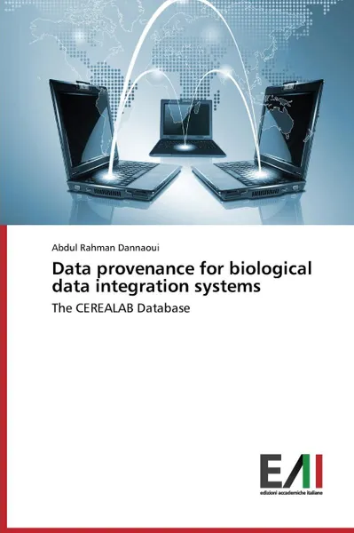 Обложка книги Data Provenance for Biological Data Integration Systems, Dannaoui Abdul Rahman