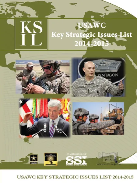 Обложка книги USAWC- Key Strategic Issues List 2014-2015, Strategic Studies Institute, U.S. Army War College