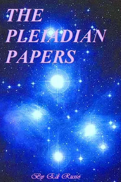 Обложка книги THE PLEIADIAN PAPERS, Ed Russo