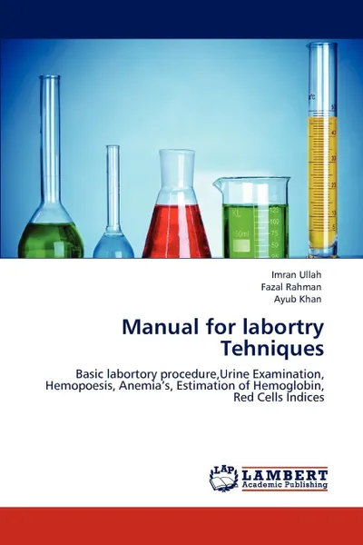 Обложка книги Manual for Labortry Tehniques, Imran Ullah, Fazal Rahman, Ayub Khan