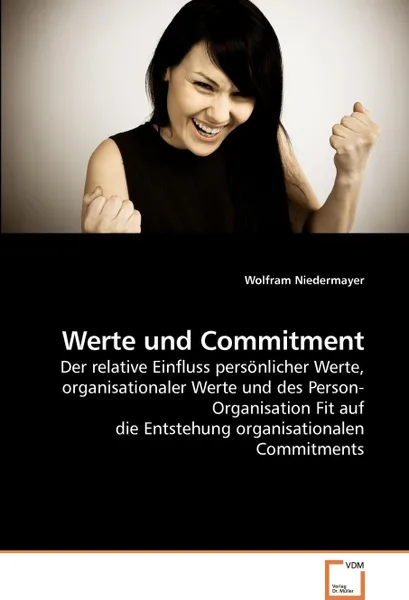 Обложка книги Werte und Commitment, Wolfram Niedermayer