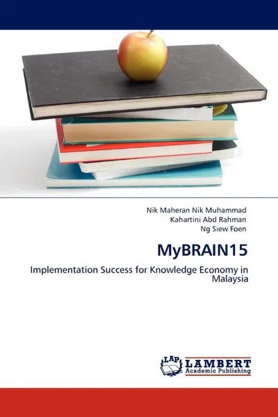 Обложка книги MyBRAIN15, Nik Maheran Nik Muhammad, Kahartini Abd Rahman, Ng Siew Foen