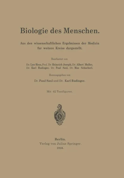 Обложка книги Biologie Des Menschen. Aus Den Wissenschaftlichen Ergebnissen Der Medizin Fur Weitere Kreise Dargestellt, Leo Hess, Heinrich Joseph, Albert Muller