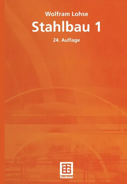 Обложка книги Stahlbau 1, Wolfram Lohse