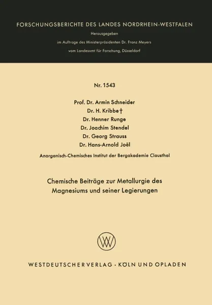 Обложка книги Chemische Beitrage zur Metallurgie des Magnesiums und seiner Legierungen, Armin Schneider, H. Kribbe, Henner Runge