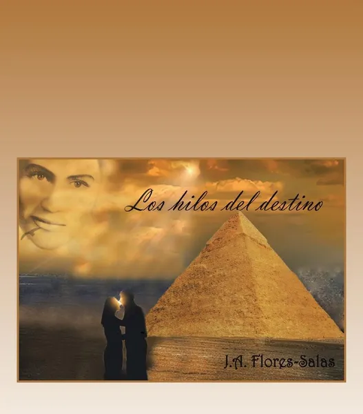 Обложка книги Los Hilos del Destino, Jaime Antonio Flores Salas