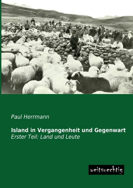 Обложка книги Island in Vergangenheit Und Gegenwart, Paul Herrmann