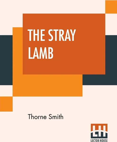 Обложка книги The Stray Lamb, Thorne Smith