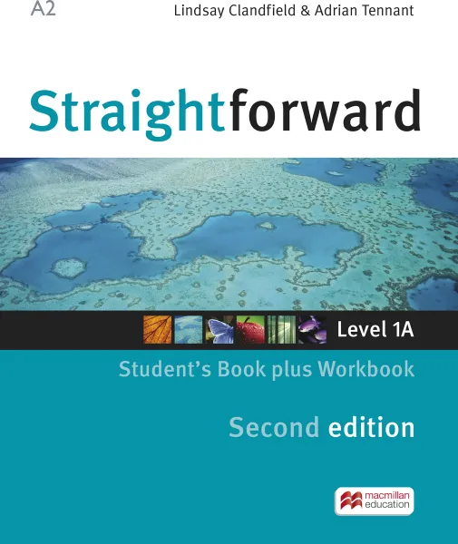 Обложка книги Straightforward: Split Edition 1A: Student's Book (+ Workbook), Lindsay Clandfield & Adrian Tennant