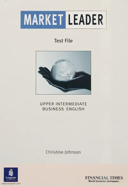 Обложка книги Market Leader Up-Int Test File, Johnson, Christine