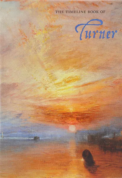 Обложка книги Timeline Book of Turner, 
