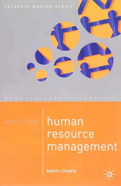 Обложка книги Mastering Human Resource Management, Cheatle K.