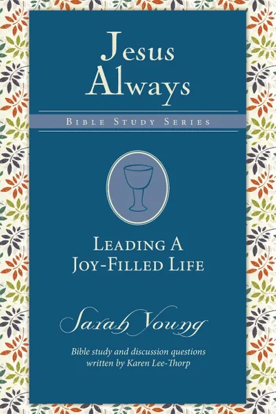 Обложка книги Leading a Joy-Filled Life . Softcover, Sarah Young