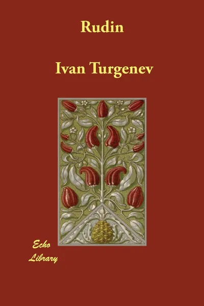 Обложка книги Rudin, Ivan Turgenev, Constance Garnett