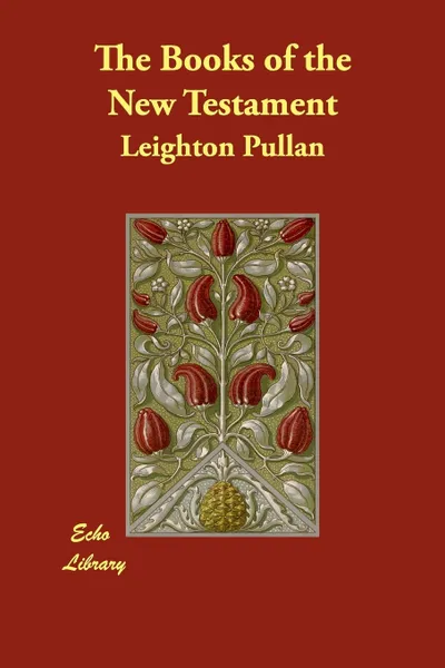 Обложка книги The Books of the New Testament, Leighton Pullan