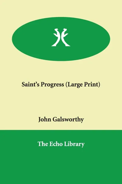 Обложка книги Saint's Progress, John Sir Galsworthy