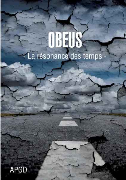 Обложка книги Obeus. La resonance des temps, Arnaud Pierre Gérard David