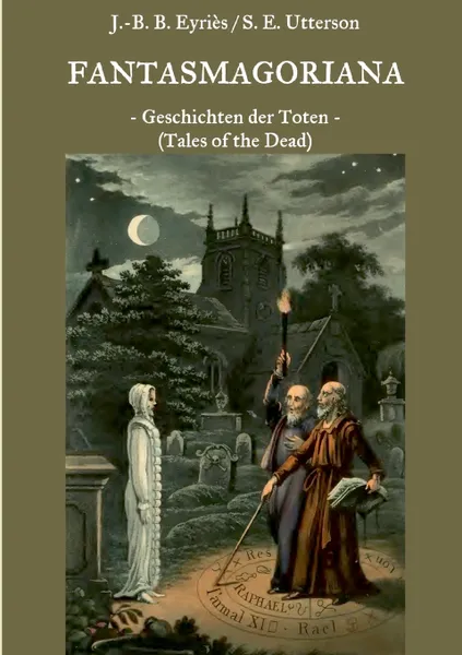 Обложка книги Fantasmagoriana, Friedrich Laun, Johann August Apel